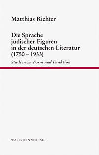 Die Sprache jüdischer Figuren in der deutschen Literatur (1750-1933)