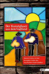 Der Kunstglaser aus dem Vogtland