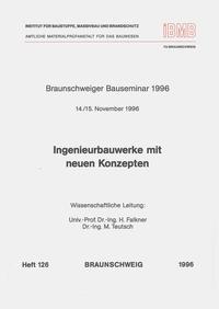 Ingenierbauwerke mit neuen Konzepten