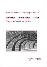 Réduction — densification — élision