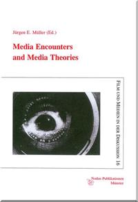 Media Encounters and Media Theories
