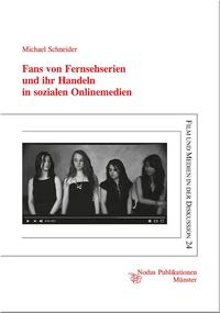 Fans von Fernsehserien und ihr Handeln in sozialen Onlinemedien