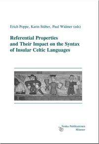 Referential Properties and Their Impact on the Syntax of Insular Celtic Languages