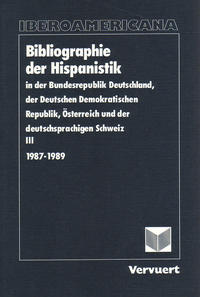 Bibliographie der Hispanistik in der Bundesrepublik Deutschland,... / Bibliographie der Hispanistik in der Bundesrepublik Deutschland,...