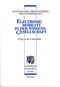 Electronic Mobility in der Wissensgesellschaft