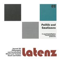 latenz - Journal 2|2017 - Journal für Philosophie und Gesellschaft, Arbeit und Technik, Kunst und Kultur