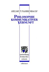 Philosophie kommunikativer Vernunft