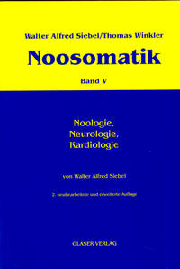 Noosomatik / Noologie, Neurologie, Kardiologie