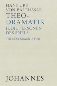 Theodramatik.5 Bde / Die Personen des Spiels