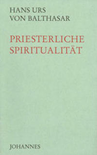 Priesterliche Spiritualität