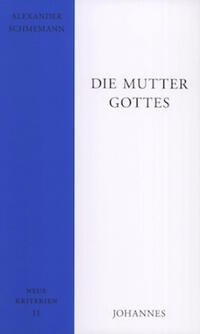 Die Mutter Gottes