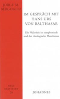 Im Gespräch mit Hans Urs von Balthasar