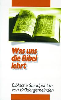 Was uns die Bibel lehrt