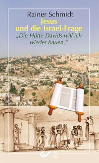 Jesus und die Israel-Frage