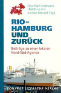 Rio-Hamburg und zurück. Beiträge zu einer lokalen Nord-Süd-Agenda