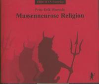 Massenneurose Religion