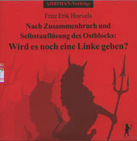 Nach Zusammenbruch und Selbstauflösung des Ostblocks: Wird es noch eine Linke geben?