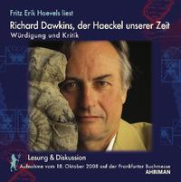 Richard Dawkins, der Haeckel unserer Zeit - Würdigung und Kritik