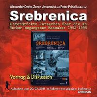 Srebrenica - wie es wirklich war