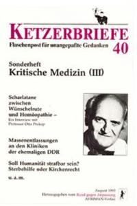 Kritische Medizin / Scharlatane zwischen Wünschelrute und Homöopathie