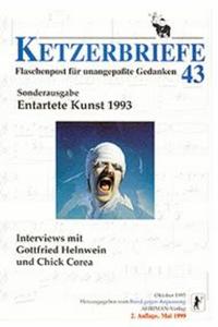 Entartete Kunst 1993: Interviews mit Gottfried Helnwein und Chick Corea