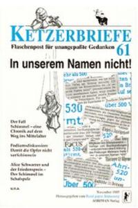 In unserem Namen nicht! Der Fall Schimmel – Eine Chronik auf dem Weg ins Mittelalter