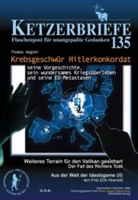 Krebsgeschwür Hitlerkonkordat – seine Vorgeschichte, sein wundersames Kriegsüberleben und seine EU-Metastasen