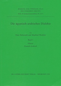 Die ägyptisch-arabischen Dialekte. Glossar Deutsch-Arabisch