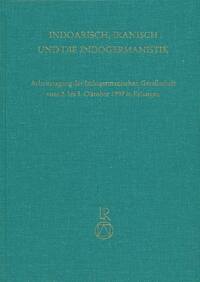 Indoiranisch, Iranisch und die Indogermanistik