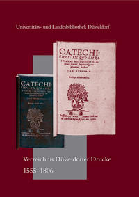 Verzeichnis Düsseldorfer Drucke 1555 bis 1806