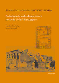 Archäologie der antiken Bischofssitze I