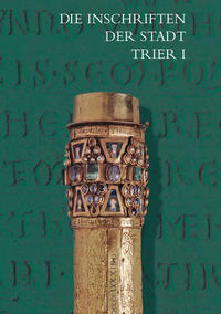Die Inschriften der Stadt Trier bis 1500