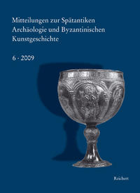 Mitteilungen zur Spätantiken Archäologie und Byzantinischen Kunstgeschichte