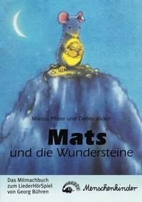 Mats und die Wundersteine