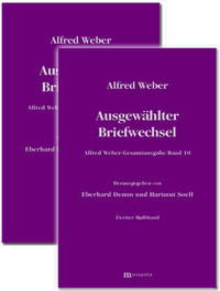 Alfred Weber Gesamtausgabe / Ausgewählter Briefwechsel