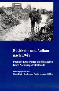 Rückkehr und Aufbau nach 1945