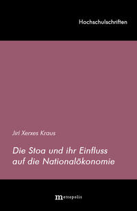 Die Stoa und ihr Einfluss auf die Nationalökonomie