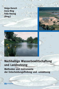 Nachhaltige Wasserbewirtschaftung und Landnutzung