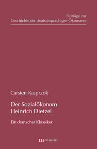 Der Sozialökonom Heinrich Dietzel