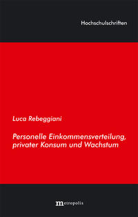 Personelle Einkommensverteilung, privater Konsum und Wachstum