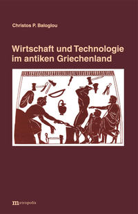 Wirtschaft und Technologie im antiken Griechenland