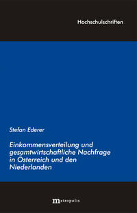 Einkommensverteilung und gesamtwirtschaftliche Nachfrage in Österreich und den Niederlanden