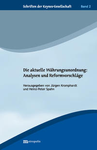 Die aktuelle Währungsunordnung: Analysen und Reformvorschläge