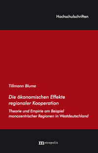 Die ökonomischen Effekte regionaler Kooperation