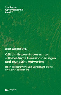 CSR als Netzwerkgovernance - Theoretische Herausforderungen und praktische Antworten