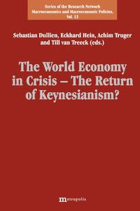 The World Economy in Crisis - The Return of Keynesianism?