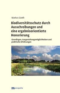 Biodiversitätsschutz durch Ausschreibungen und eine ergebnisorientierte Honorierung