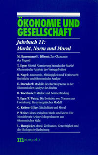 Ökonomie und Gesellschaft / Markt, Norm und Moral