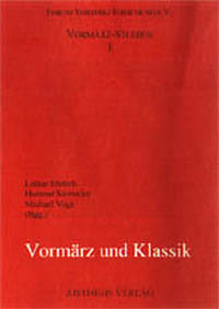 Vormärz und Klassik