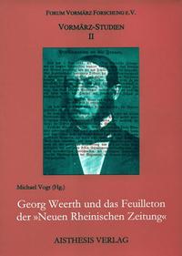 Georg Weerth und das Feuilleton der 